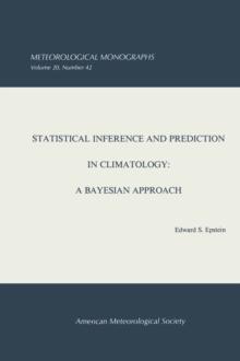 Statistical Inference and Prediction in Climatology : A Bayesian Approach