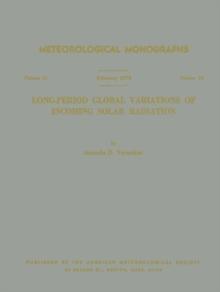 Long-Period Global Variations of Incoming Solar Radiation