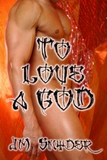 To Love a God