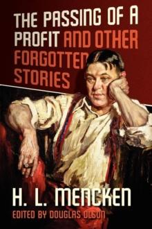 The Passing of a Profit and Other Forgotten Stories