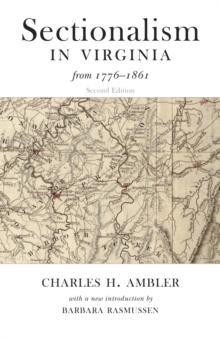 SECTIONALISM IN VIRGINIA FROM 1776 TO 1861