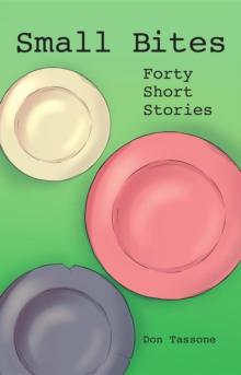 Small Bites : Forty Short Stories