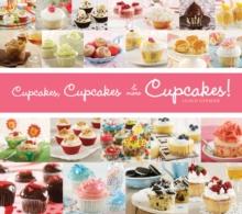 Cupcakes, Cupcakes & More Cupcakes!