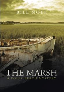 The Marsh : A Folly Beach Mystery