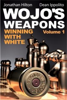 Wojo's Weapons : Winning With White