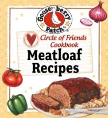 Circle Of Friends Cookbook: 25 Meatloaf