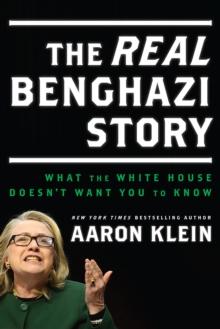 The REAL Benghazi Story