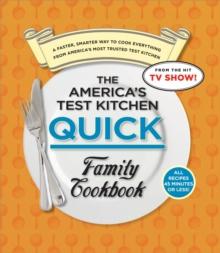 America's Test Kitchen Quick Family Cookbook