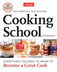 America's Test Kitchen Cooking School Cookbook