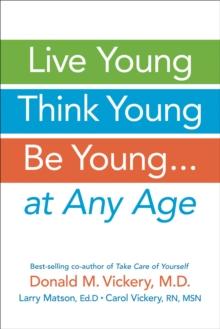 Live Young, Think Young, Be Young