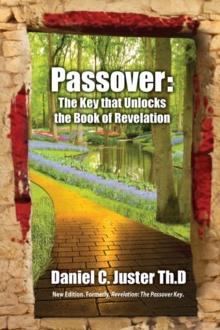 Passover The Key that Unlocks the Book of Revelation