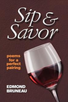 Sip & Savor : poems for a perfect pairing