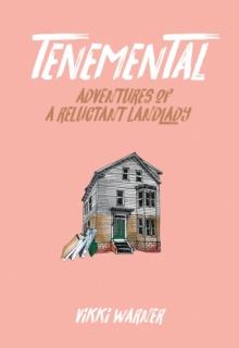 Tenemental : Adventures of a Reluctant Landlady