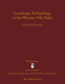 Landscape Archaeology of the Western Nile Delta