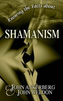 Knowing the Facts about Shamanism