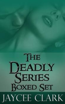 Deadly Series Boxed Set