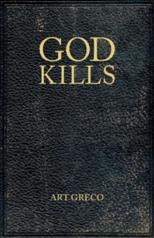 God Kills : Spirituality of a Christian Pragmatist