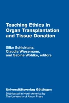 Teaching Ethics in Organ Transplantation