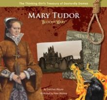 Mary Tudor "Bloody Mary"