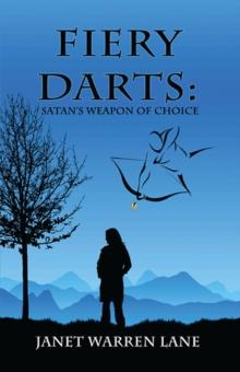 Fiery Darts: Satan's Weapon of Choice