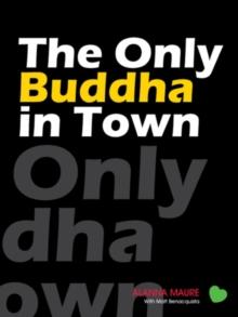 The Only Buddha in Town