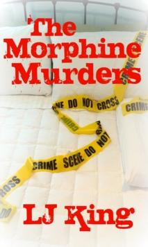 The Morphine Murders