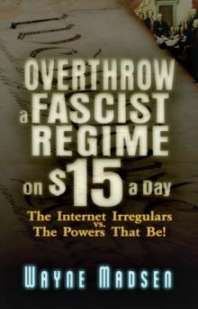 Overthrow a Fascist Regime on $15 a Day