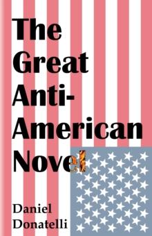 Great Anti-American Novel