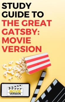 Study Guide to The Great Gatsby: Movie Version