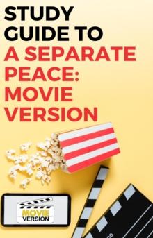 Study Guide to A Separate Peace: Movie Version