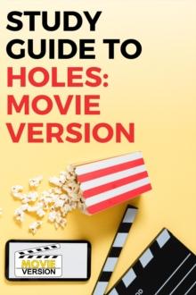 Study Guide to Holes: Movie Version