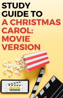 Study Guide to A Christmas Carol: Movie Version