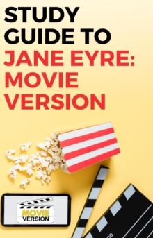 Study Guide to Jane Eyre: Movie Version