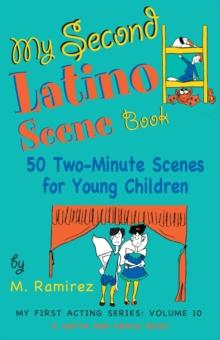 My Second Latino Scene Book : 50 Two-Minute Scenes for Young Children