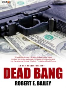 Dead Bang : An Art Hardin Mystery