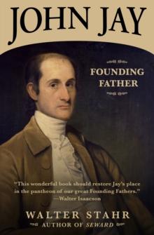 John Jay : Founding Father