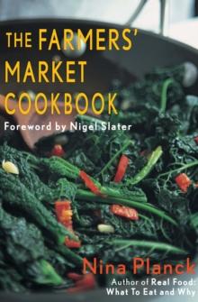 The Farmers' Market Cookbook