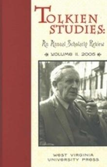 Tolkien Studies : An Annual Scholarly Review, Volume II