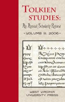 Tolkien Studies : An Annual Scholarly Review,  Volume III