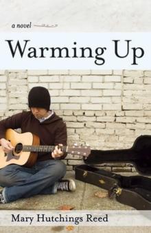 Warming Up : A Novel