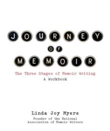 Journey of Memoir : The Three Stages of Memoir Writing