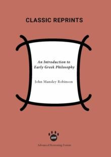 An Introduction to Early Greek Philosophy : The Chief Fragments and Ancient Testimony, with Connecting Commentary