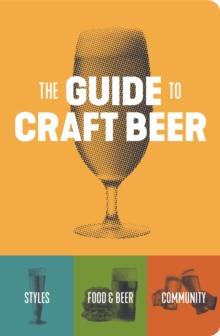 The Guide to Craft Beer