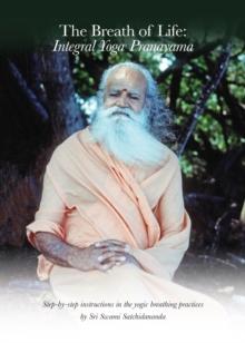 The Breath of Life: Integral Yoga Pranayama