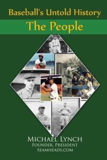 Baseball's Untold History: The People