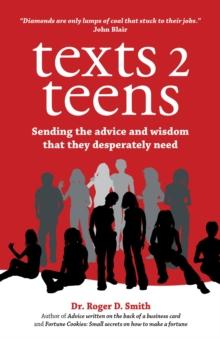 Texts 2 Teens : Sending the advice and wisdom that they desperately need