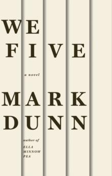 We Five : A Novel