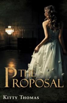 Proposal : The Dark Wedding Books, #1