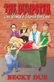 Dumpster: One Woman's Search for Love