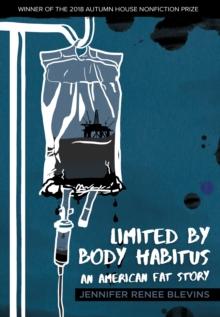 Limited by Body Habitus : An American Fat Story